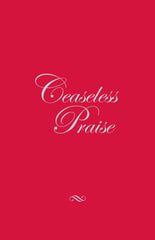Ceaseless Praise Songbook