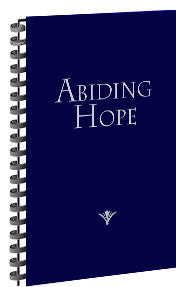 Abiding Hope Songbook (Spiral Edition)